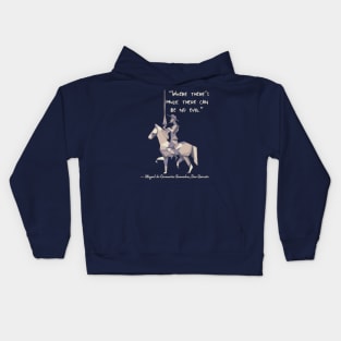 Don Quixote Quote Kids Hoodie